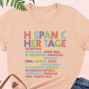 Hispanic Heritage Month Latino Countries Names Shirt, Hispanic Festival Shirt, Mexican Celebration Shirt, Latina Shirt, Heritage Month Gift