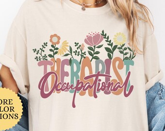 Comfort Colors Occupational Therapist Shirt, Occupational Therapy Shirt, OT Shirt, Special Education Shirt, Sped Teacher Gift, Therapy Shirt