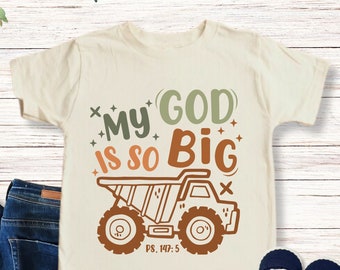My God Is So Big Toddler Shirt, Christian Kids Shirt, Truck Lover Shirt, Kids Church Shirt, Faith Gift For Kids, Jesus Lover Shirt,Kids Gift