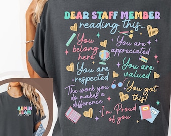 Comfort Colors Custom Name Admin Team Shirts, Dear Staff Member Reading This Shirt, School Office Staff Tees, Office Crew Shirt, School Tee