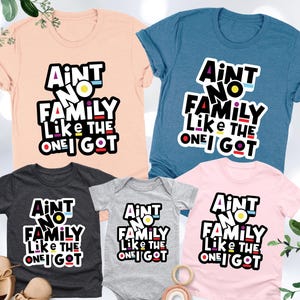 Black Family Matching Shirt, Ain&#39;t No Family Shirt, Family Juneteenth Shirt, Black Family Reunion Shirt, Black Family Vacation Shirts