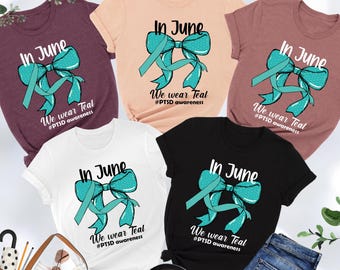 PTSD Awareness Shirt, PTSD Survivor Gifts, Teal Ribbon Shirt, Ptsd Support Shirt, Depression Shirt, Anxiety Shirt, Mental Health Gift