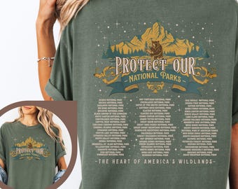 Protect Our National Parks Comfort Colors Shirt, USA National Parks Shirt, Hiking Tee, National Park Lover Gift, Environmental Activism Tee