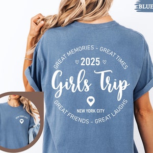 Comfort Colors Custom Girls Trip Shirt, Girls Trip 2025, Girls Trip Matching Tee, Girls Travel,Girls Vacation Shirt,Personalized Girls Shirt