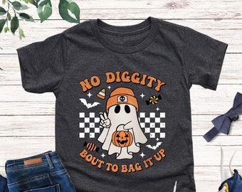 No Diggity Bout To Bag It Up Shirt, Halloween Kids Shirt, Cute Halloween Shirt, Toddler Halloween Shirt, Kids Halloween Gift, Halloween Tee