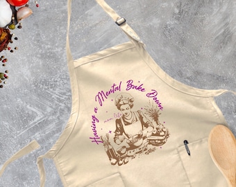 Having A Mental Bake Down Apron, Funny Mom Apron, Baker Apron, Mom Gifts, Baking Apron, Kitchen Apron, Baker Gift, Apron For Mom,Baking Gift