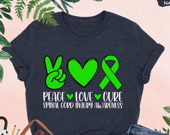 Spinal Cord Injury Awareness Shirt, Peace Love Cure Shirt, Green Ribbon Shirt, Spinal Cord Injury Warrior Shirt, Fighter Shirt, Support Gift