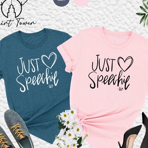 Just Speechie Shirt,Speech Therapy Shirt,Slp Shirt,Speech Shirt,Speech Teacher Shirt,Speech Language Pathologist Shirt,Speech Therapist Gift
