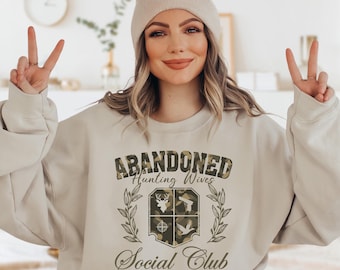 Abandoned Hunting Wife Social Club Sweatshirt, Hello Hunting Season Goodbye Husband Hoodie, Hunter Wife Sweatshirt, Hunting Mom Sweatshirt