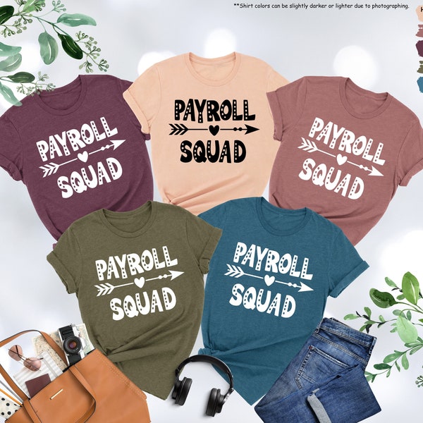 Payroll Squad Shirt, Payroll Shirt, Payroll Team Shirt, Payroll Gift, Payroll Department Tee, Payroll Office Shirt, Payroll Manager Shirt
