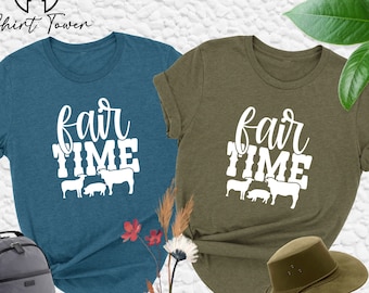 Fair Time Shirt, Country Fair Shirt, Fair Season Shirt, Livestock Show Shirt,Farm Life Shirt,Farmer Shirt,Country Girl Shirt,Gift For Farmer