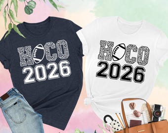 Hoco 2026 Shirt, Homecoming Shirt, Highschool Football Shirt, Football Game Day Shirt, Senior Shirt, School Spirit Shirt,Football Season Tee