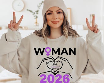 International Women's Day 2026 Sweatshirt, Women's Day Sweatshirt,Inspire Inclusion Gift,March 8 Sweatshirt,Woman Day Gift,Happy Women's Day