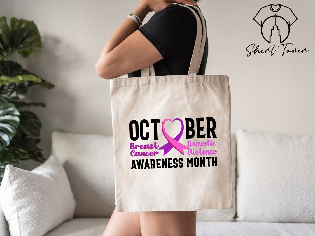 October Breast Cancer Domestic Violence Awareness Month Tote, Breast ...