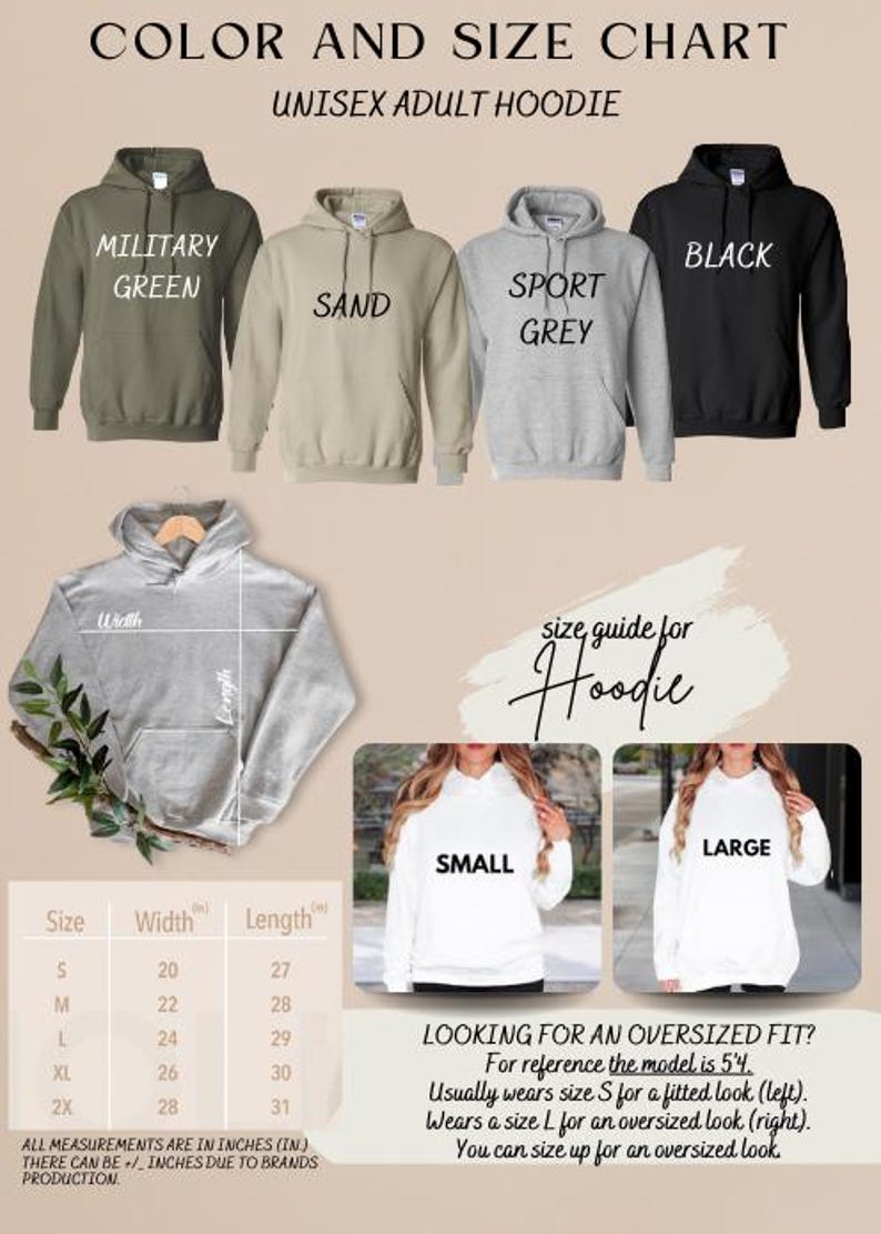May include: Unisex adult hoodie size chart with color options: military green, sand, sport grey, and black. The chart shows width and length measurements in inches for sizes S, M, L, XL, and 2XL. A model is wearing a white hoodie in sizes small and large for reference.