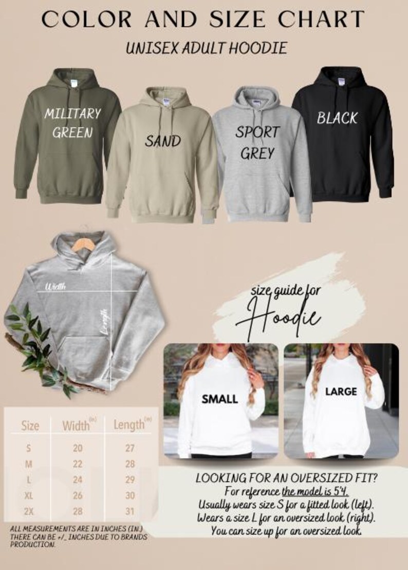 May include: Unisex adult hoodie size chart with color options: military green, sand, sport grey, and black. The chart shows width and length measurements in inches for sizes S, M, L, XL, and 2XL. A model is wearing a white hoodie in sizes small and large for reference.