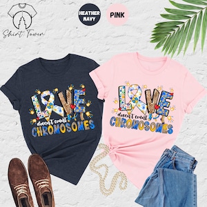 Love Doesn&#39;t Count Chromosomes Shirt, Down Syndrome Awareness Shirt, Down Syndrome Mom Shirt, Blue Yellow Ribbon Tee, Down Syndrome Gifts
