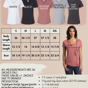 May include: Size chart for a women's V-neck shirt in various colors, including white, black, heather mauve, athletic heather, and dark grey heather. The chart shows measurements in inches for body length, sleeve length, and bust for sizes S, M, L, XL, and 2XL. The chart also includes details about the shirt's fabric and construction.