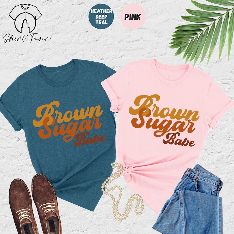 Brown Sugar Babe Shirt, Black Woman Shirt,Black Girl Magic Shirt,Black Queen Shirt,Afro Woman Shirt,Black History Shirt,African American Tee bild 5