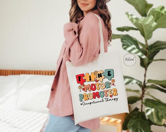 Fine Motor Promoter Tote Bag, Occupational Therapy Tote,OT Tote Bag,Occupational Therapist Tote,Ot Appreciation Gifts,Canvas Bag,Gift for OT