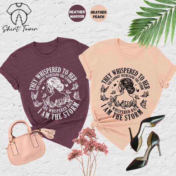 I Am The Storm Shirt, Women Empowerment Shirt, Strong Woman Shirt, Woman Day Shirt, Woman Up Shirt, Motivational Shirt, Gift For Feminist