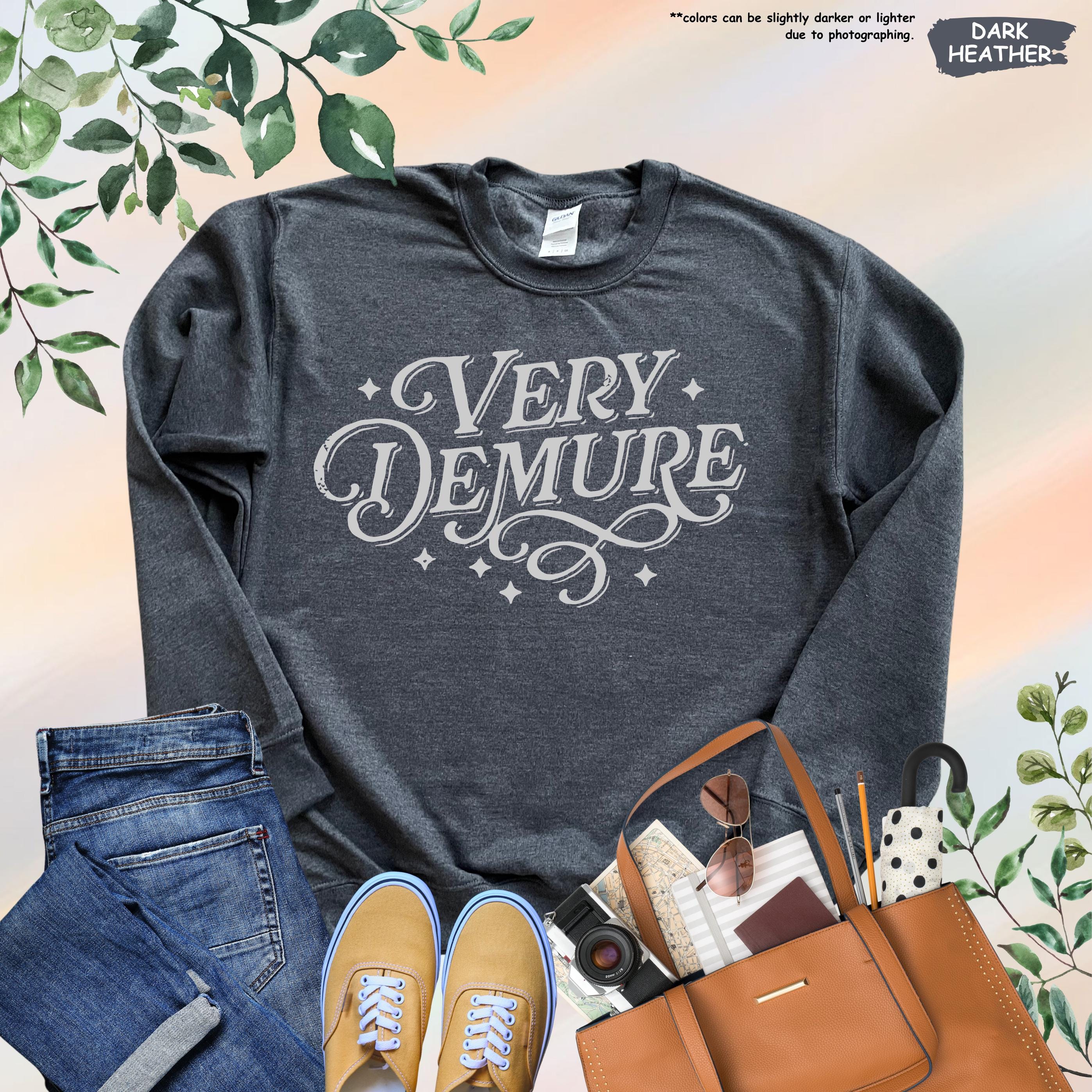 Very Demure Sweatshirt, Demure Sweater, Women Demure Sweatshirt, Gift ...