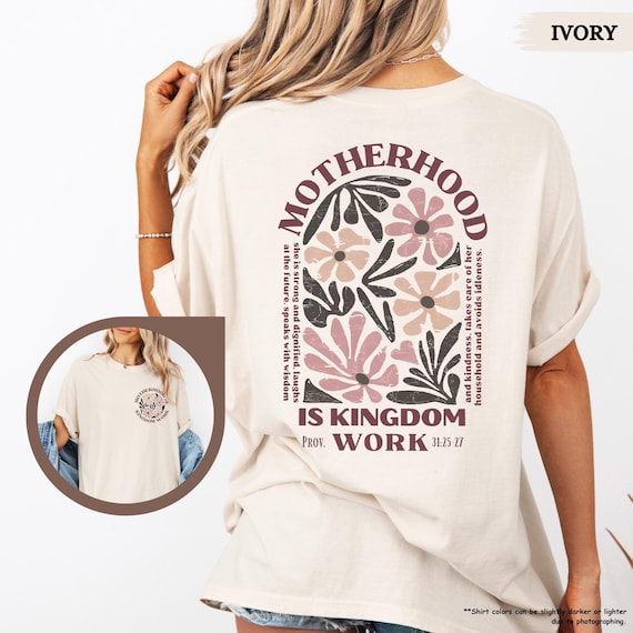 Comfort Colors Motherhood Is Kingdom Work Shirt,Christian Mom Shirt,Religious Mom Shirt,Mothers Day Gift,Bible  Shirt,Christian Mothers Gift