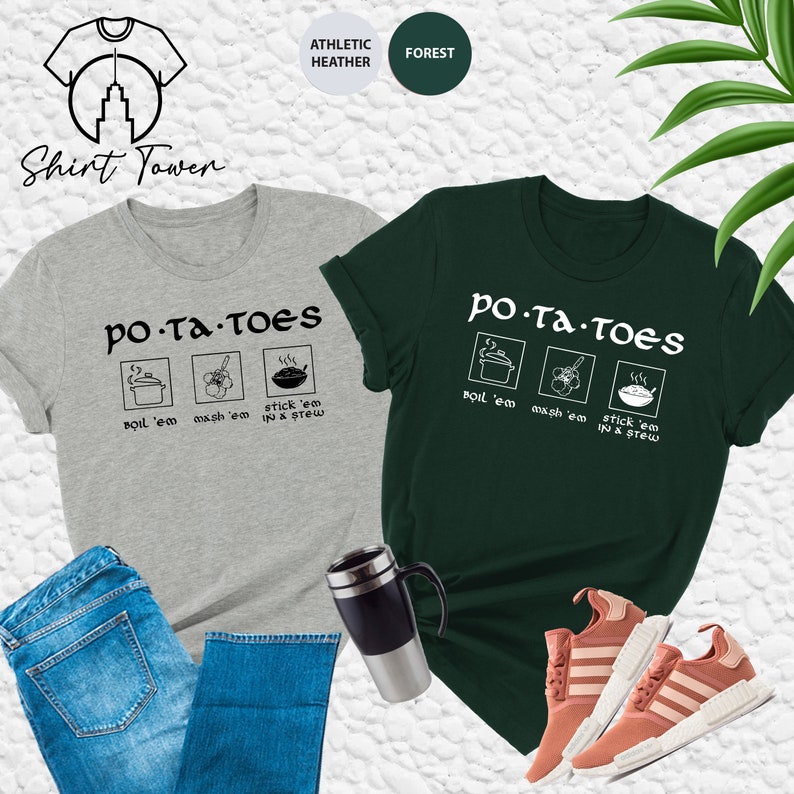 May include: Two t-shirts with the text "PO-TA-TOES" and illustrations of different ways to prepare potatoes. The shirts are in athletic heather grey and forest green.