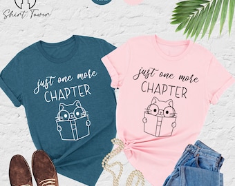 Just One More Chapter Shirt, Reading Shirt, Cat Book Shirt, Book Lover Gift, Book Nerd Shirt, Bookworm Shirt,Librarian Shirt,Gift For Reader