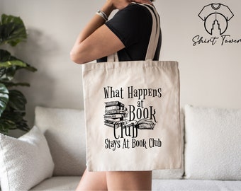 Book Lover Tote Bag, Book Club Gift, What Happens At Book Club Stays At Book Club,Bookish Tote Bag,Canvas Tote Bag,Library Bag,Bookworm Gift
