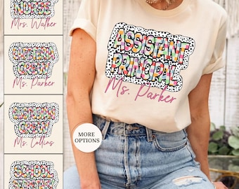 Personalized School Staff Shirts, Assistant Principal Shirt, School Admin Team Shirt, Back to School Office Shirt, First Day of School Tees