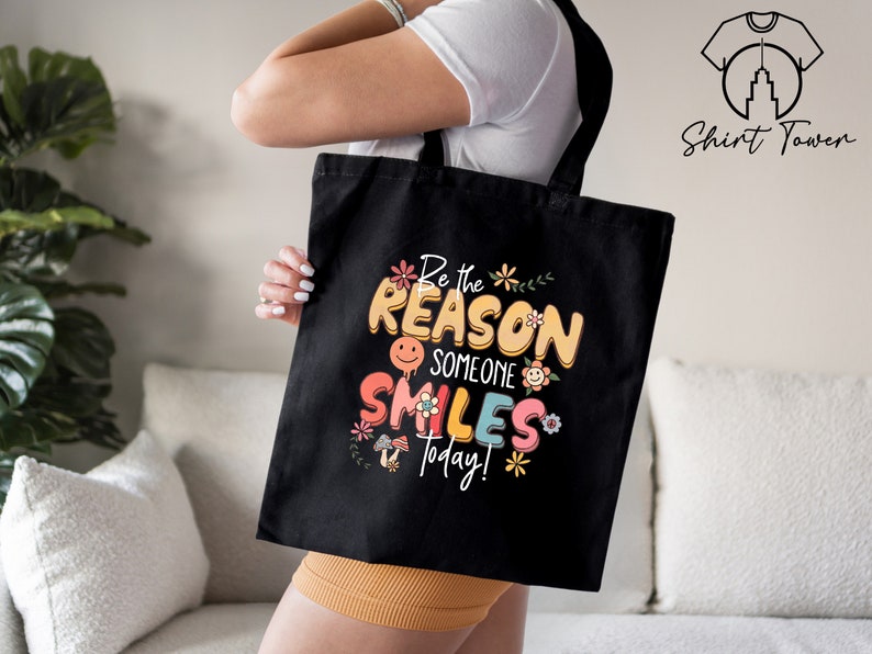 Positive Tote Bag, Be The Reason Someone Smiles Today, Motivational Tote,Canvas Tote Bag,Mental Health Gift,Aesthetic Tote,Inspirational Bag image 2