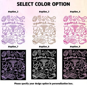 May include: A design featuring medical tools and the text "registered nurse" in various color options. The image includes stethoscopes, syringes, and other medical symbols. The text "SELECT COLOR OPTION" is at the top, with instructions at the bottom.