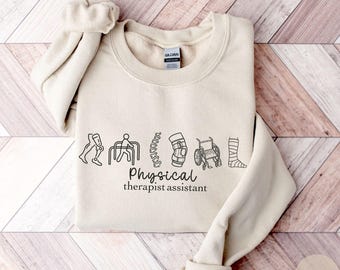 Physical Therapist Assistant Sweatshirt, PTA Sweatshirt, Physical Therapy Grad Gift, Graduation Gift, PTA Grad Gift, Physical Therapy Shirt