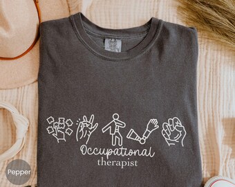 Comfort Colors Occupational Therapist Shirt, OT T-shirt, Gift for OT, OT Grad Gift, Occupational Therapy Shirt, Minimalist Shirt