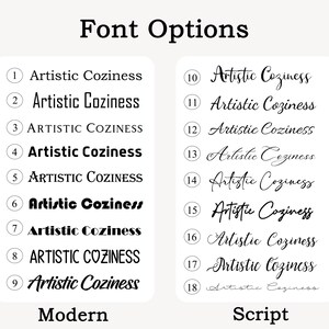 May include: A chart titled Font Options displaying eighteen distinct black text styles on a white background. The list is divided into two columns labeled Modern and Script, each showing the phrase Artistic Coziness in various typefaces.