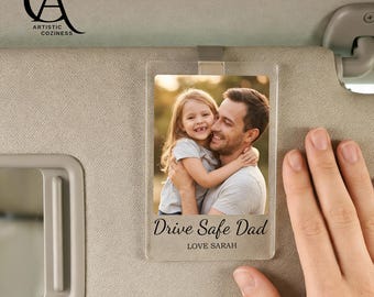 Custom Sun Visor Photo Clip for Dad, Drive Safe Daddy Gift, Personalized Fathers Day Car Accessory for Husband, Car Accessory for Dad