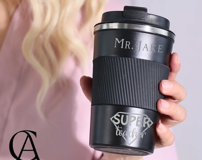 Personalized Teacher Appreciation Coffee Mug, Teacher Appreciation Gift, Teacher Travel Mug, Thank you Teacher Gift, End of school year gift
