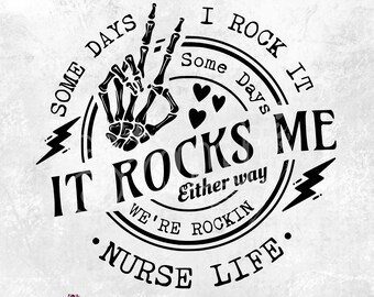 Infirmière rock life PNG Certains jours, ça me berce, Infirmière mode vie, Infirmière de jour, Infirmière aux urgences, Héros inspirant pour sauver des vies