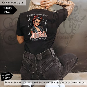 I don't need your attitude I brought my own PNG Boss Lady Snarky PNG Sarcastic PNG Rockabilly Girl Rock Chick Funny T-shirt image 5