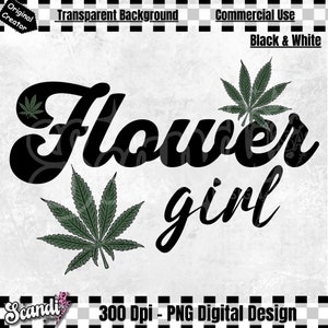 Puede incluir: Diseño digital en blanco y negro con el texto "Flower girl" y hojas de marihuana verdes estilizadas.