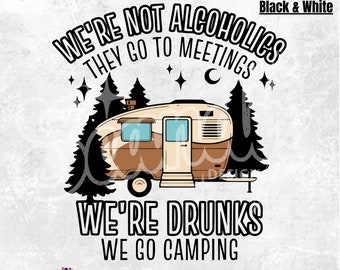 Lustige Camping Drunks PNG | Camper Adventure Design (Digitaler Download)