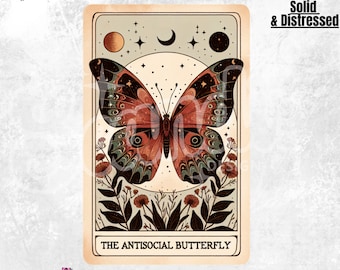 The Antisocial Butterfly Tarot Card PNG | Funny Sublimation | Popular Neurodivergent Anxiety Introvert Witchy T-Shirt PNG | Tarot Card PNG