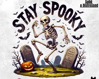 Stay Spooky PNG Funny Halloween design | Spooky Skeleton Sublimation | Dancing Skeleton Graveyard DTF Transfer | Tumbler, Mug Wrap Sticker
