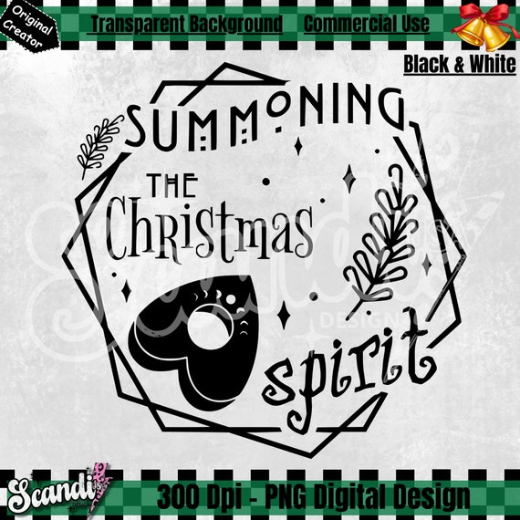 Summoning The Christmas spirit - PNG - Merry Witchmas PNG - Witch Christmas - Creepy Christmas PnG - Gothmas PnG - Spooky Christmas PNG