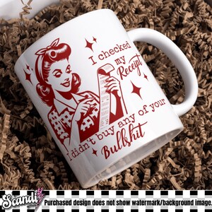 Sarcastic Retro Housewife PNG | Receipt Sublimation Design (Digital Download) image 4