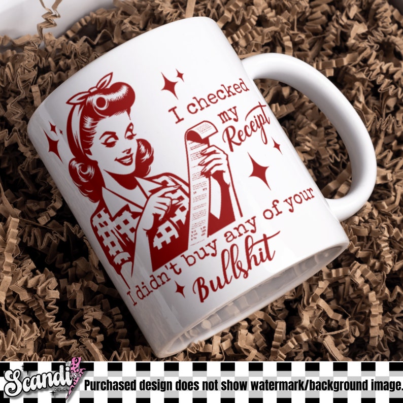 Sarcastic Retro Housewife PNG | Receipt Sublimation Design (Digital Download) image 4