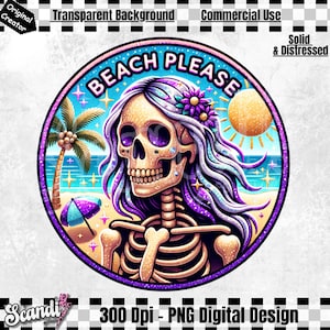 Beach Please PNG | Funny Summer Skeleton Clipart | Snarky Skeleton Sublimation | Summer Vacation | DTF | Trendy T-Shirt | Beach vibes