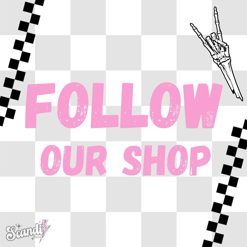 Op de afbeelding: Roze tekst op een geruite achtergrond met de tekst "FOLLOW OUR SHOP". Een skelet hand met twee vingers omhoog in een rock-and-roll gebaar bevindt zich in de rechterbovenhoek.