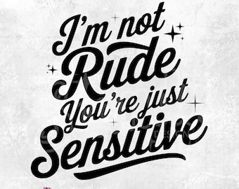 I'm Not Rude PNG, Funny Sarcastic Quote PNG, Snarky Attitude Design, Sassy Retro Checkered PNG, Trendy Women’s Sarcasm png, Funny Mom png